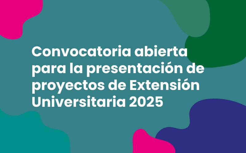 Sumate a realizar una actividad extensionista en este 2025